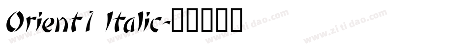 Orient1 Italic字体转换
